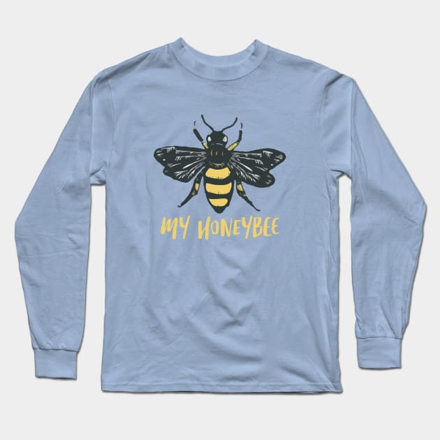 My honeybee Long Sleeve T-Shirt by theramashley